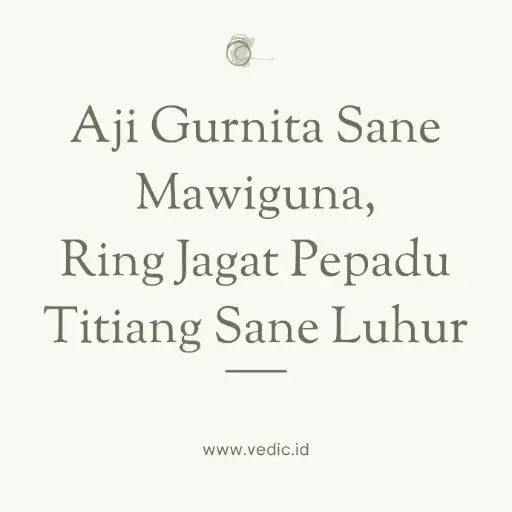 Aji Gurnita Sane Mawiguna, Ring Jagat Pepadu Titiang Sane Luhur